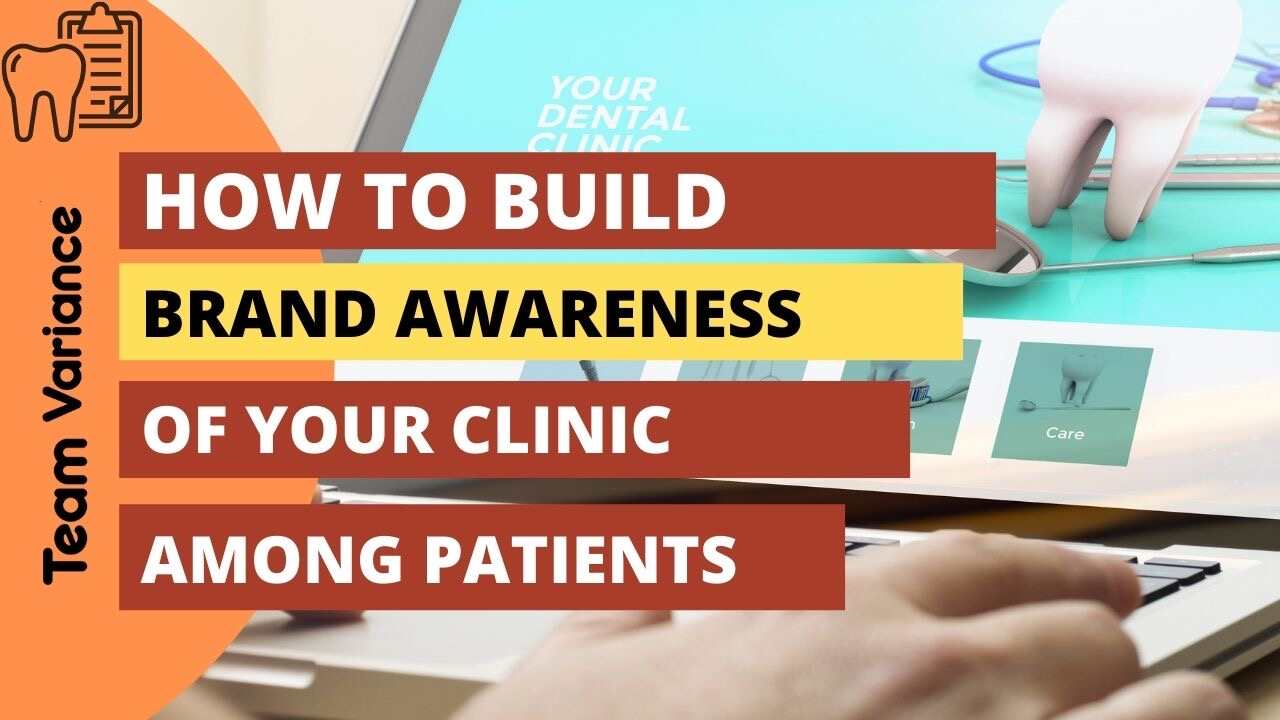 how-to-build-brand-awareness-of-your-clinic-among-patients
