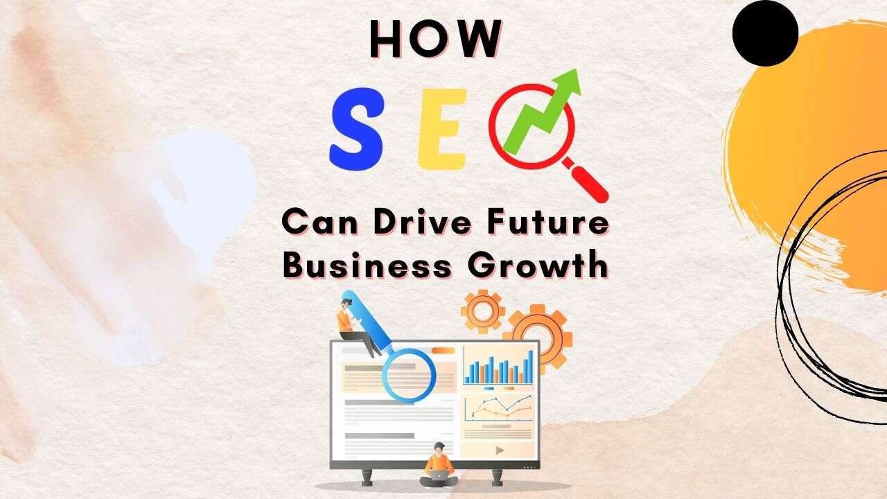 how-seo-can-drive-future-business-growth-during-pandamic